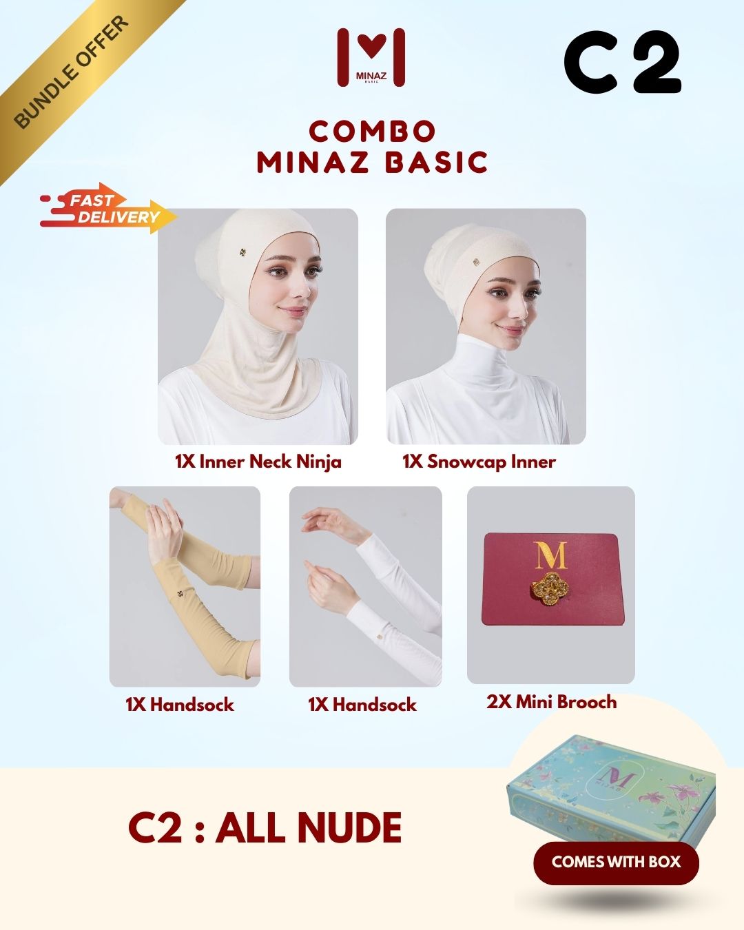 COMBO MINAZ BASIC | Tiara Snowcap, Tiara Innerneck Ninja, Nadi Handsock, Small Pin Brooch & Random Gift Box